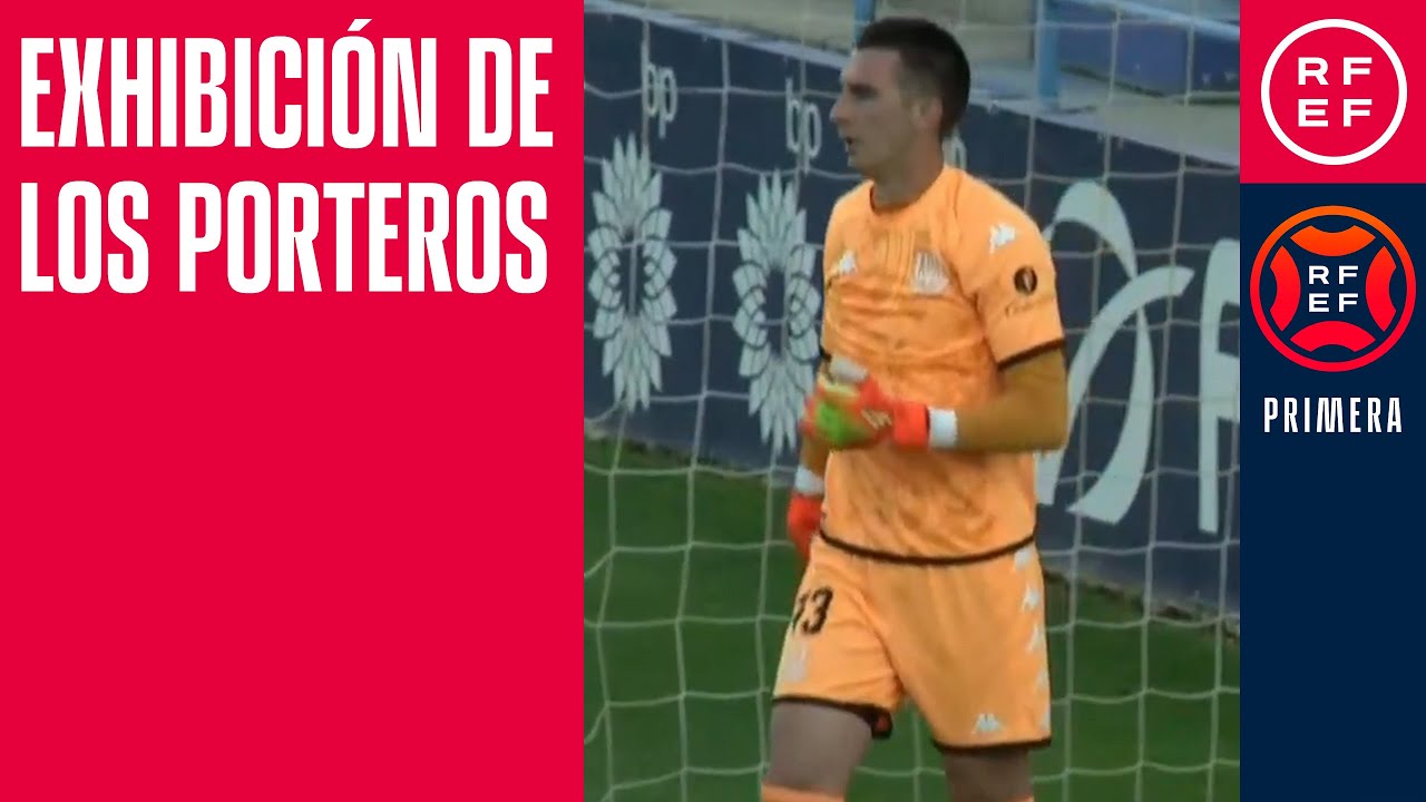 ¡NO PUEDES PASAR! Los porteros de Primera Federación vuelven a