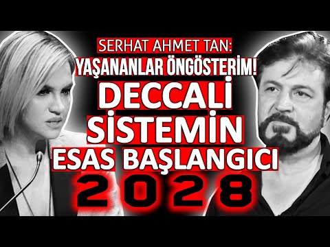 Beklenen Ahir Zaman 2028'de Başlıyor! Serhat Ahmet Tan'dan \