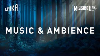 Famous Missing Link Ambience: "Sounds of the Pacific Northwest" | LAIKA Studios Profile