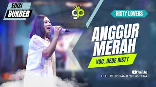 ANGGUR MERAH | VOC. DEDE RISTY | LIVE MUSIC GANJENE PANTURA