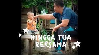 Download lagu Story wa - Hingga Tua Bersama