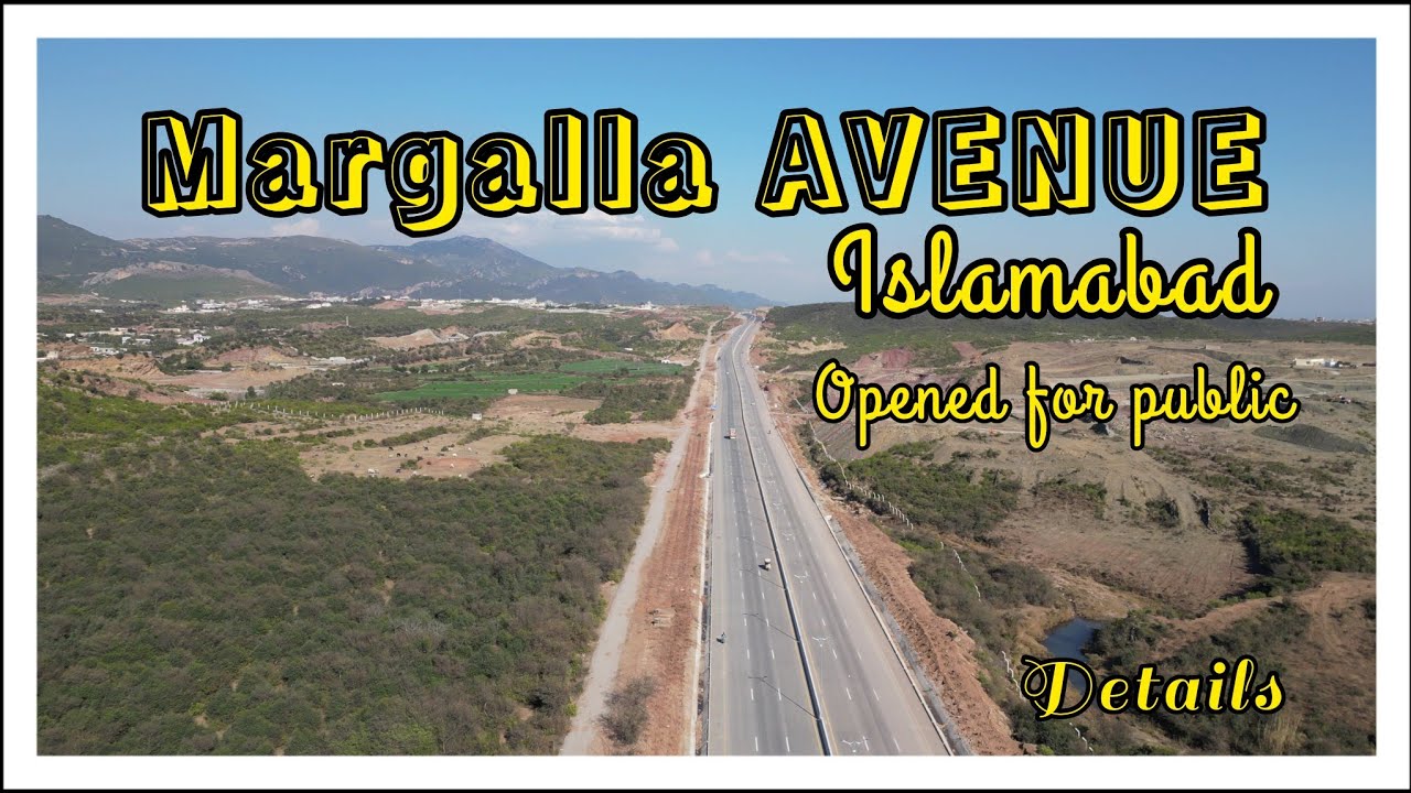 Margalla Avenue | margalla highway |margalla expressway.