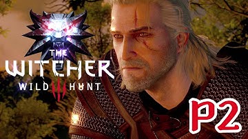 The Witcher 3 : Wild Hunt | Part 2 Blind Playthrough