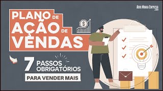 COMO FAZER UM PLANO DE AÇÃO DE VENDAS (Para Vender Muito)