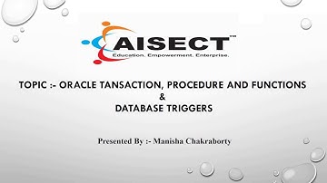 Lecture 9  DBMS & RDBMS - ORACLE Transaction, Procedure and Functions, Database Triggers
