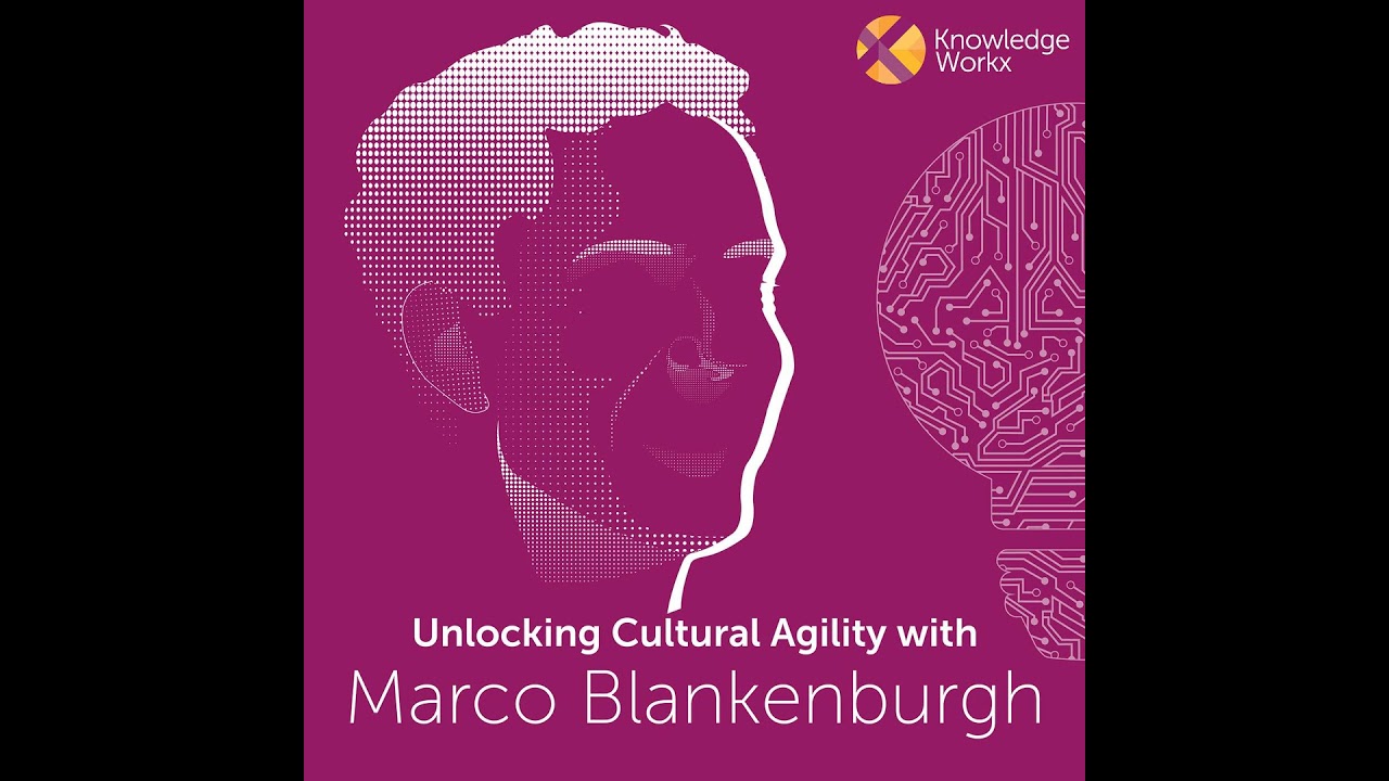 Unlocking Cultural Agility with Marco Blankenburgh