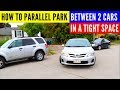 How to PARALLEL PARK in a TIGHT SPOT -Learn to Parallel Park between 2 cars (STEP BY STEP EXPLAINED)