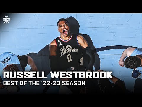 Best Of '22-23 Russell Westbrook Highlights | LA Clippers