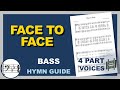 Face to Face Bass Bb Major