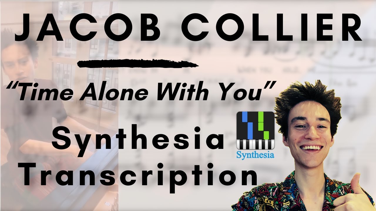 Jacob Collier - Time Alone With You (Piano Solo Transcription) (Synthesia)