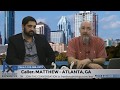 Religions Control & Sufficient Reason to Believe? | Matthew - Atlanta | Atheist Experience 21.37