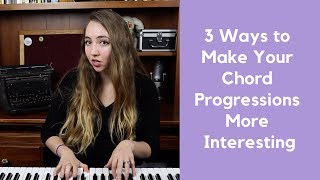 interesting chord progressions for songwriters
