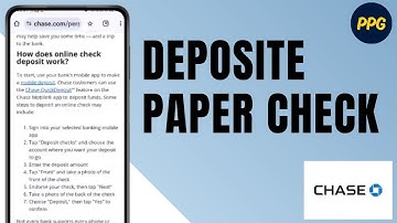 How to deposit paper check to Chase Bank ?