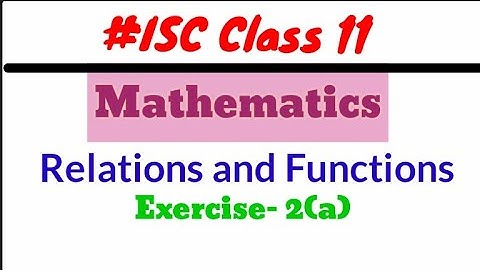 ISC Class 11 Maths|Relations and Functions||Master Mind