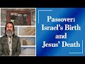 Understanding Passover