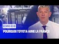 Pourquoi toyota aime la france