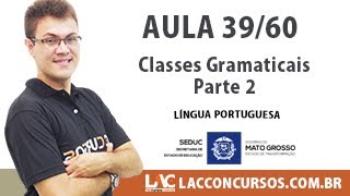 Seduc MT - Língua Portuguesa - Classes Gramaticais - Parte 2 - 39/60