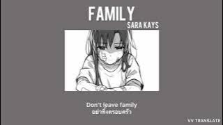 Family - Sara kays แปลไทย[THAISUB]