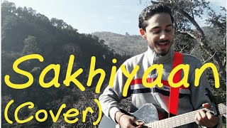 Sakhiyaan punjabi song || 2nd attempt || Maninder Buttar || Cover song
