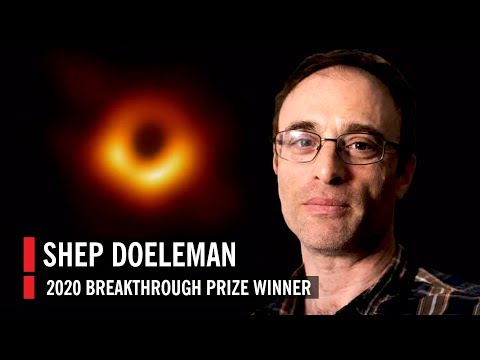 2020 Breakthrough Prize Winner Shep Doeleman—How EHT Imaged a Black Hole thumbnail