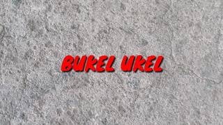 Video thumbnail of "BUKEL UKEL ILOCANO SONG WITH LYRICS"
