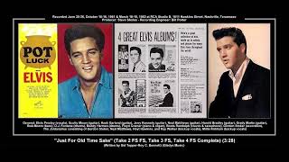 *(1962) RCA ''Just For Old Time Sake'' (Take 2 FS FS, Take 3 FS, Take 4 FS, Complete) Elvis Presley