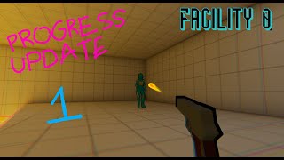 Tutorial Done! - Facility 0 Progress Video 1