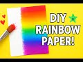DIY Rainbow Paper