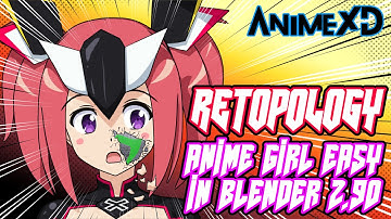 Retopology character animegirl easy in blender 2. 90 - #03