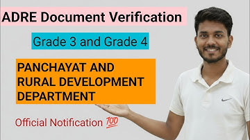 ADRE 2.0 Documents Verification// PANCHAYAT AND RURAL DEVELOPMENT DEPARTMENT // Grade 3 and Grade 4 