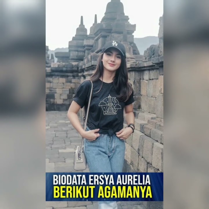 Agama Ersya Aurelia, Profil dan Biodata Lengkapnya