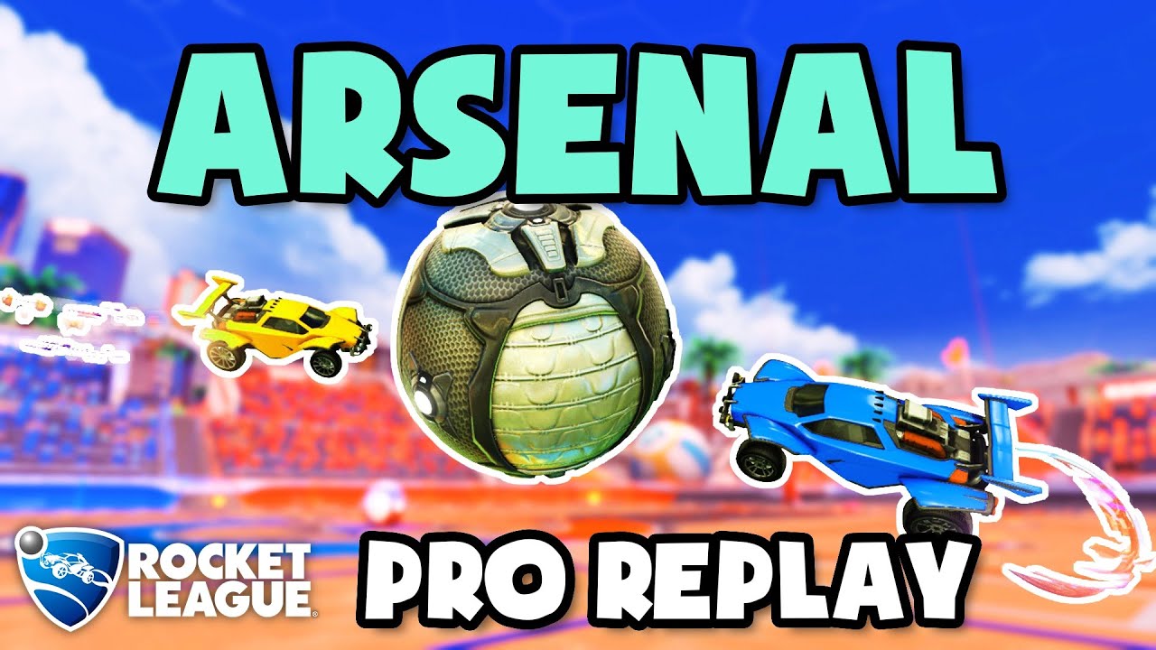 Arsenal Pro Ranked 2v2 40 Rocket League Replays Youtube