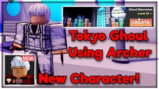 [UPDATE 10] Anime Dimensions NEW Archer Experience & Beating The New Tokyo Ghoul Dimension!