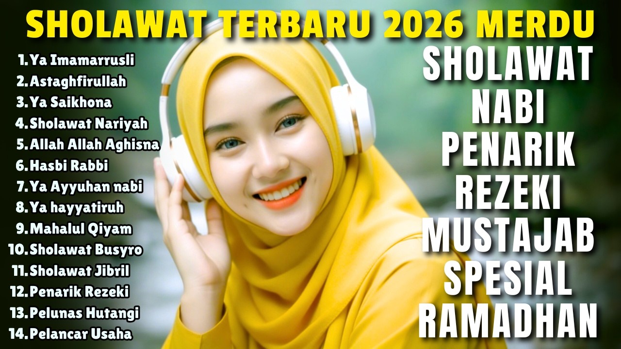 SHOLAWAT VIRAL TERBARU 2026 | SHOLAWAT NABI PENARIK REJEKI | Sholawat Jibril, Sholawat Burda, Nariya