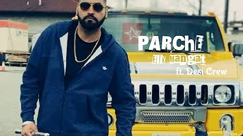 Parche | Elly Mangat | Desi Crew | Latest Punjabi Songs 2018