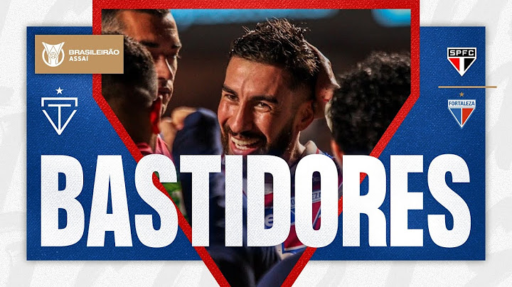🎥 BASTIDORES | SÃO PAULO 1 X 2 FORTALEZA | BRASILEIRÃO