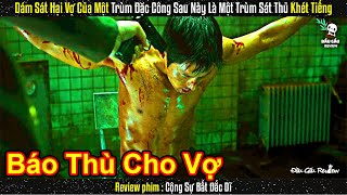 Dám Sát Hại Vợ Của Một Trùm Đặc Công Sau Này Là Một Trùm Sát Thủ Khét Tiếng || Review phim