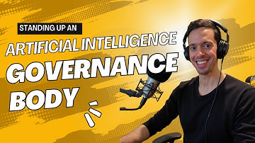 Standing Up an AI Governance Body - AIGP Certification
