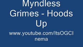 Myndless Grimes - Hoods Up Resimi