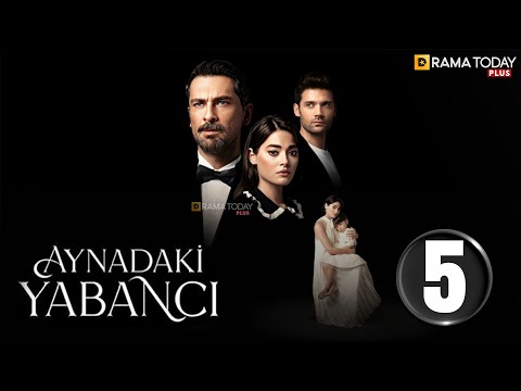 حصريااا الحلقة 5 من المسلسل التركي غريب في المرآة مدبلج Full HD حصريااا الحلقة 5 من المسلسل التركي غريب في المرآة مدبلج Full HD
