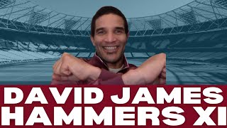 DAVID JAMES | MY HAMMERS XI REWIND | WEST HAM NETWORK