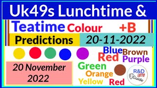 49s Lunch & Teatime Lotto Colour Predictions for 20 November 2022 | Uk49s Plus Bonus 20-11-2022