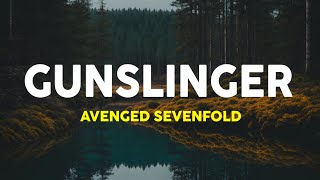 Avenged Sevenfold - Gunslinger | Lirik Dan Terjemahan