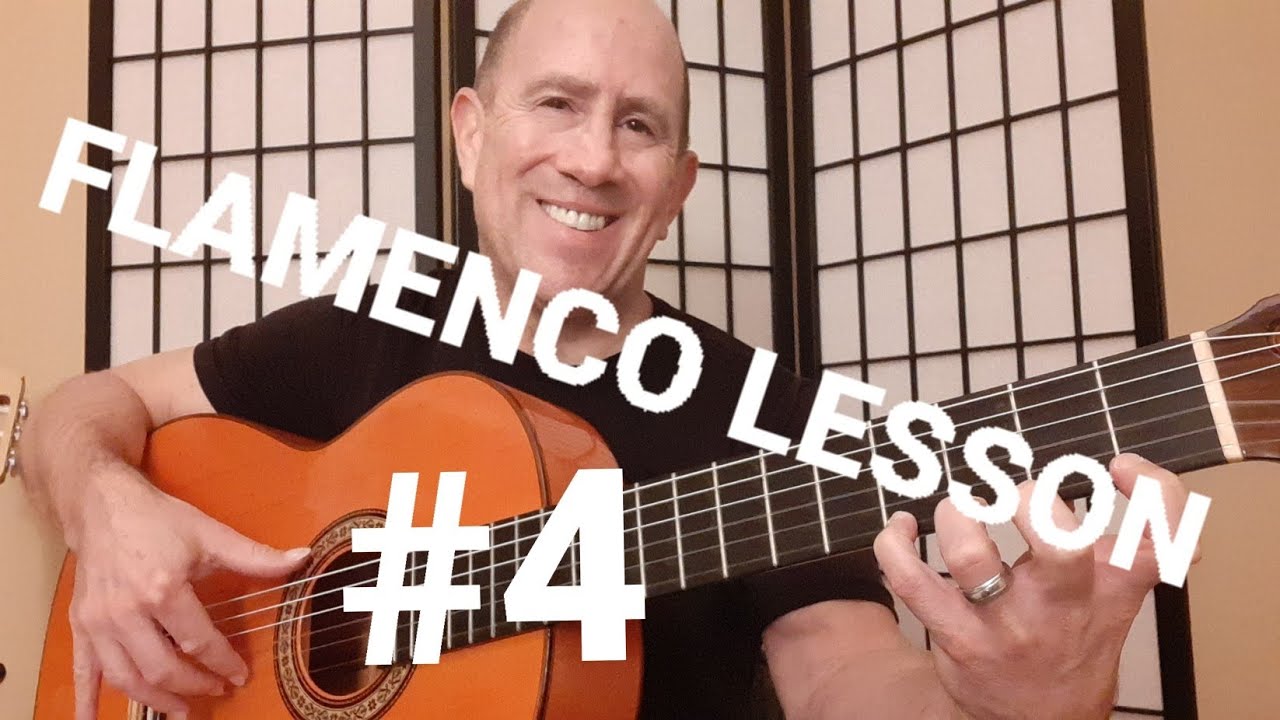 Flamenco Guitar Lesson #4 (for the 