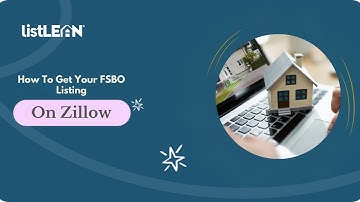 Maximize Your FSBO Home Sale: List on Zillow & More with ListLean