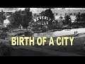 Birth of a City - Beverly Hills Historical Society