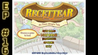 Let's Play Recettear Ep 16: Final Repayment... Or Do We Get The Box!?