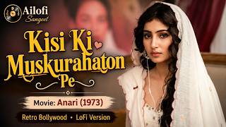 🎵 Kisi Ki Muskurahaton Pe | Retro LoFi Version | Timeless Bollywood Classic screenshot 2