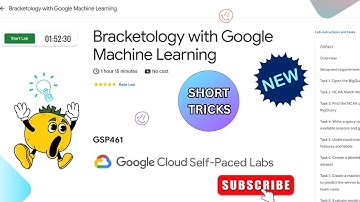 Bracketology with Google Machine Learning | [NEW!] #GSP461 | #googlecloud  #qwiklabs