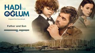 Hadi be Oğlum Soundtrack #23 - Father and Son